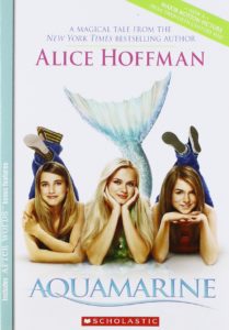 Aquamarine by Alice Hoffman Aquamarine by Alice Hoffman